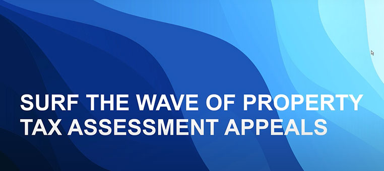 Webinar | Surf the Wave of Property Tax Assessment Appeals